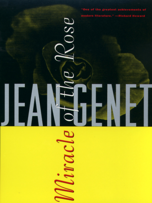 Title details for Miracle of the Rose by Jean Genet - Available